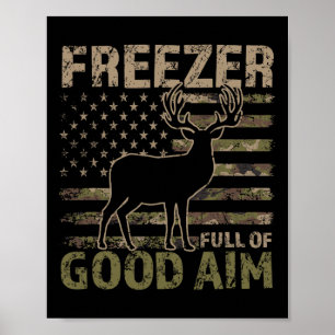 Gefrierschrank voll mit gutem Ziel lustige Jagdsai Poster