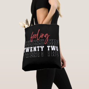 Gefühl 22. Geburtstagsgeschenk Tasche