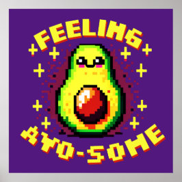 Gefühl Avo-some - Funny Pixel Art Avocado Design Poster