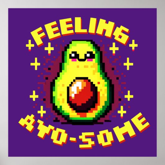 Gefühl Avo-some - Funny Pixel Art Avocado Design Poster (Vorne)