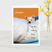 Gefühl besser, gemütlicher und bequemer Westie Karte (Gelbe Blume)