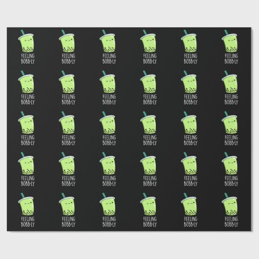 Gefühl Bobb-ly Funny Boba Tea Pun Dark BG Geschenkpapier (Flach)