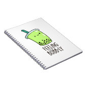 Gefühl Bobb-ly Funny Boba Tea Pun Notizblock (Rechte Seite)