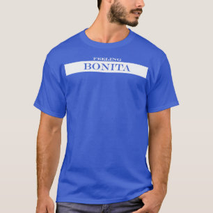 Gefühl bonita T-Shirt