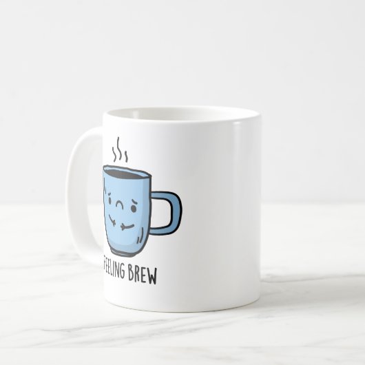 Gefühl Brew Funny Sad Coffee Pub Kaffeetasse (Vorderseite Links)