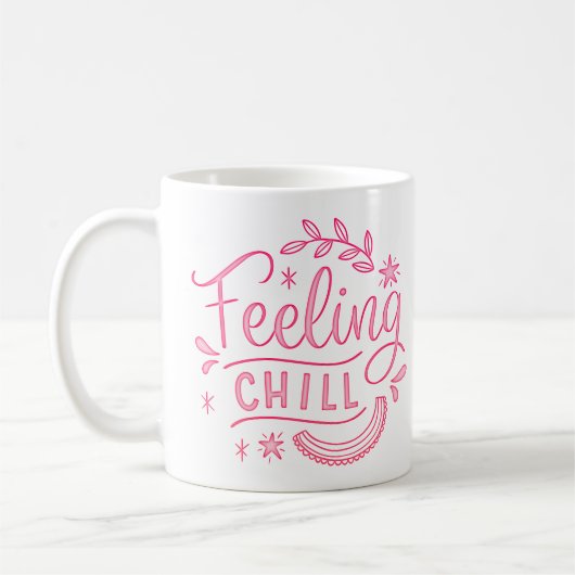 Gefühl Chill Kaffeetasse (Links)