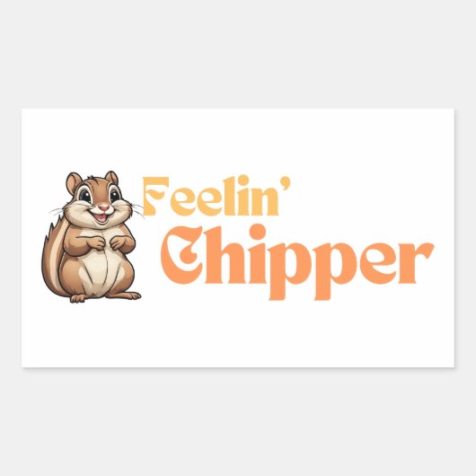 Gefühl Chipper Niedlich Funny Chipmunk Rechteckiger Aufkleber (Vorderseite)