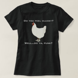 Gefühl Clucky T-Shirt