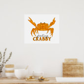 Gefühl Crabby, Orangenkrabbe Poster (Küche)