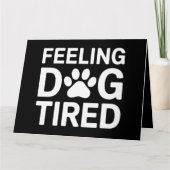 Gefühl Dog müde Karte (Vorderseite)
