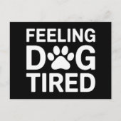 Gefühl Dog müde Postkarte (Vorderseite)