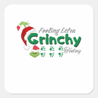 Gefühl Extra Grinchy heute Quadratischer Aufkleber