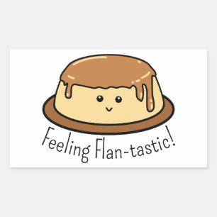 Gefühl Flan-tastic Food Pun Rechteckiger Aufkleber