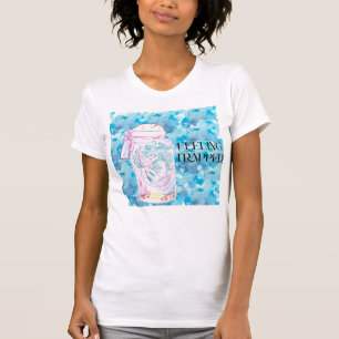 Gefühl gefangen T-Shirt