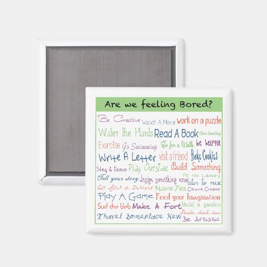 Gefühl gelangweilt? magnet (Vorderseite/Rückseite)