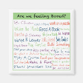 Gefühl gelangweilt? magnet (Vorne)