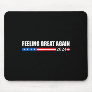 Gefühl Great Again Trump 2024 Mousepad
