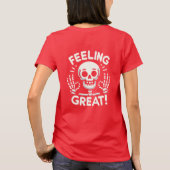 Gefühl Großer Schädel und Knochen mit einem positi T-Shirt (Rückseite)