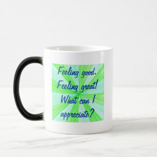 Gefühl gut, Gefühl großartig, Affirmation Tasse