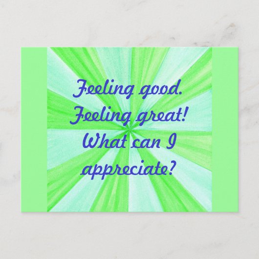 Gefühl gut, Gefühl großartig, Bejahung Postkarte (Vorderseite)