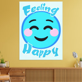 Gefühl Happy Leinwanddruck