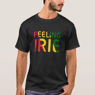 Gefühl Irie Reggae Jamaica Rasta Music T-Shirt