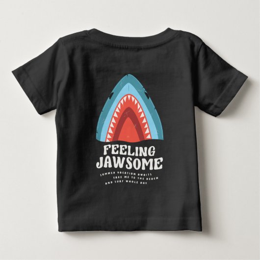 Gefühl Jawsome Shark Funny Summer Puns Baby T-shirt (Rückseite)