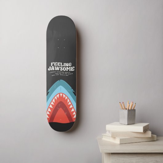Gefühl Jawsome Shark Funny Summer Puns Beach Skateboard (Wandkunst)
