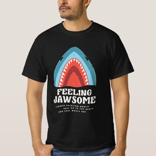 Gefühl Jawsome Shark Funny Summer Puns Black T-Shirt (Vorderseite)