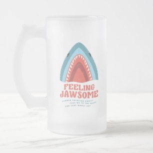 Gefühl Jawsome Shark Funny Summer Puns Mattiert Gl Mattglas Bierglas