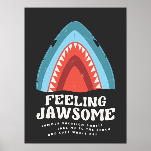Gefühl Jawsome Shark Funny Summer Puns Poster (Vorne)