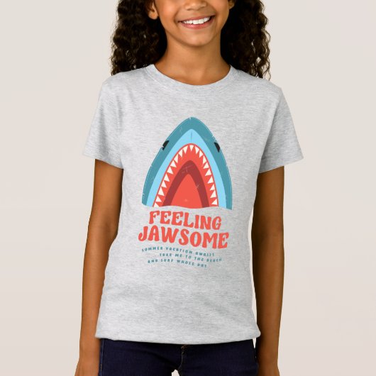 Gefühl Jawsome Shark Funny Summer Puns T - Shirt (Vorderseite)