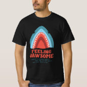 Gefühl Jawsome Shark Funny Summer Puns T - Shirt (Vorderseite)