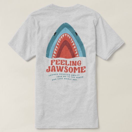 Gefühl Jawsome Shark Funny Summer Puns T - Shirt (Design Rückseite)