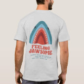 Gefühl Jawsome Shark Funny Summer Puns T - Shirt (Rückseite)