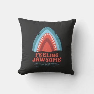 Gefühl Jawsome Shark Funny Summer Puns Thill Pill Kissen