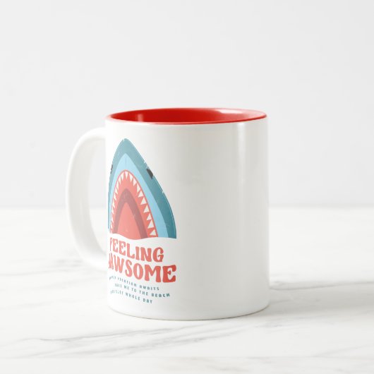 Gefühl Jawsome Shark Funny Summer Puns Zweifarbige Tasse (Vorderseite Links)