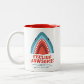 Gefühl Jawsome Shark Funny Summer Puns Zweifarbige Tasse (Links)