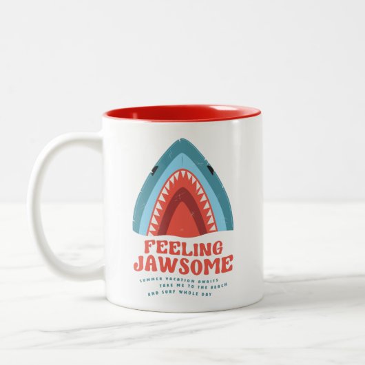Gefühl Jawsome Shark Funny Summer Puns Zweifarbige Tasse (Links)