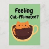 Gefühl Katzennahrung? Kaffee Chat Cartoon Postkarte (Vorderseite)