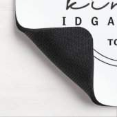 Gefühl Kinda Idgaf-ish heute Mousepad (Ecke)