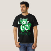 Gefühl Lucky 60. Jahr Irish St Patrick's Day T-Shirt (Vorne ganz)
