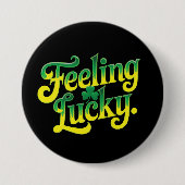 Gefühl Lucky Button (Vorderseite)