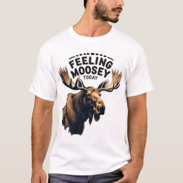 Gefühl Moosey Heute: Majestic Moose Graphic T-Shirt