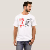 Gefühl n tipsy T-Shirt (Vorne ganz)