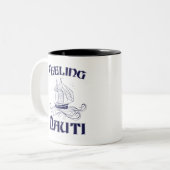 Gefühl Nauti Funny Sailboat Owner Segeln Lover Zweifarbige Tasse (Vorderseite Links)