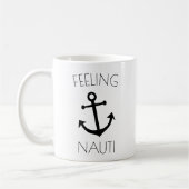 Gefühl Nauti lustige Tasse (Links)