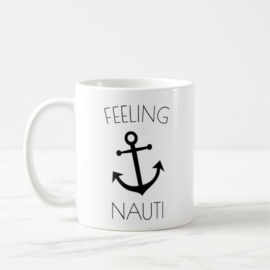Gefühl Nauti lustige Tasse (Links)