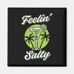 Gefühl Salty Funny Cinco De Mayo Margarita Mexica Magnet
