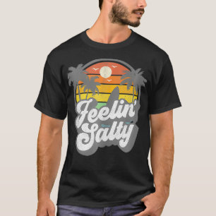 Gefühl Salty Island Urlaub Surfen Palm Retro B T-Shirt